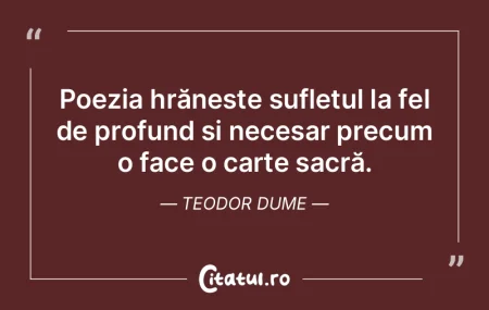 Poezia hrănește sufletul la fel de pro... Poezia hrănește sufletul la fel de pro...