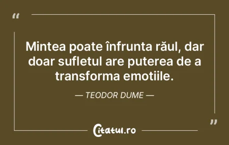 Mintea poate înfrunta răul, dar doar s...