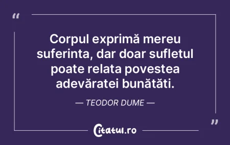 Corpul exprimă mereu suferința, dar do... Corpul exprimă mereu suferința, dar do...