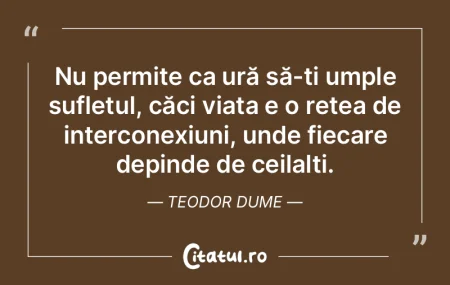 Nu permite ca ură să-ți umple sufletu... Nu permite ca ură să-ți umple sufletu...