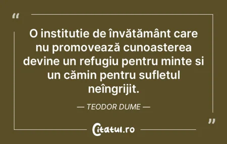 O instituție de învățământ care nu... O instituție de învățământ care nu...