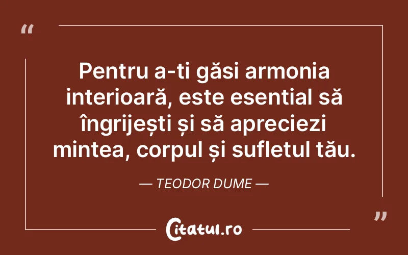 Citat Teodor Dume - citate spiritualitate
