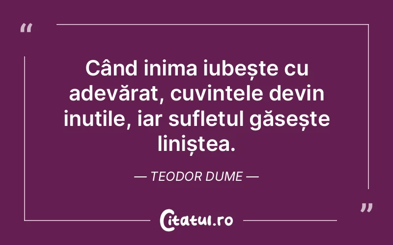 Citat Teodor Dume - citate spiritualitate