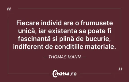 Fiecare individ are o frumusețe unică,... Fiecare individ are o frumusețe unică,...