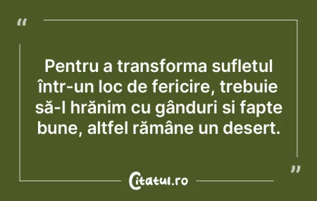 Pentru a transforma sufletul într-un lo... Pentru a transforma sufletul într-un lo...