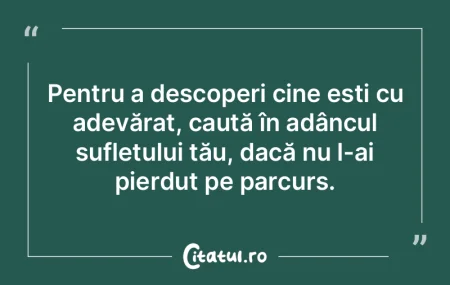 Pentru a descoperi cine ești cu adevăr... Pentru a descoperi cine ești cu adevăr...