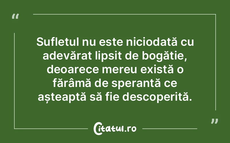 Citat Autor necunoscut - citate spiritualitate