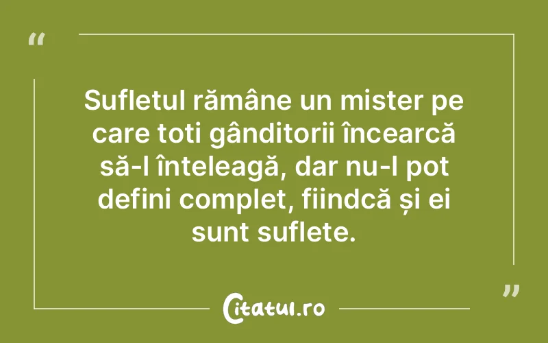 Citat Autor necunoscut - citate spiritualitate