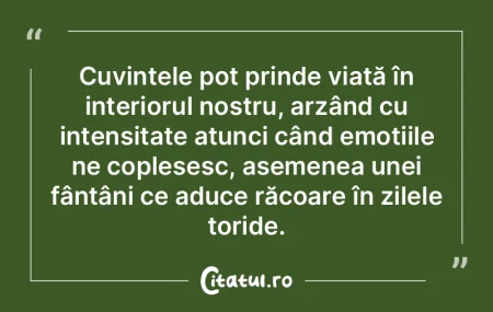 Cuvintele pot prinde viață în interio... Cuvintele pot prinde viață în interio...
