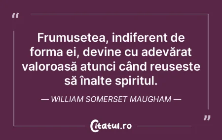 Frumusețea, indiferent de forma ei, dev... Frumusețea, indiferent de forma ei, dev...