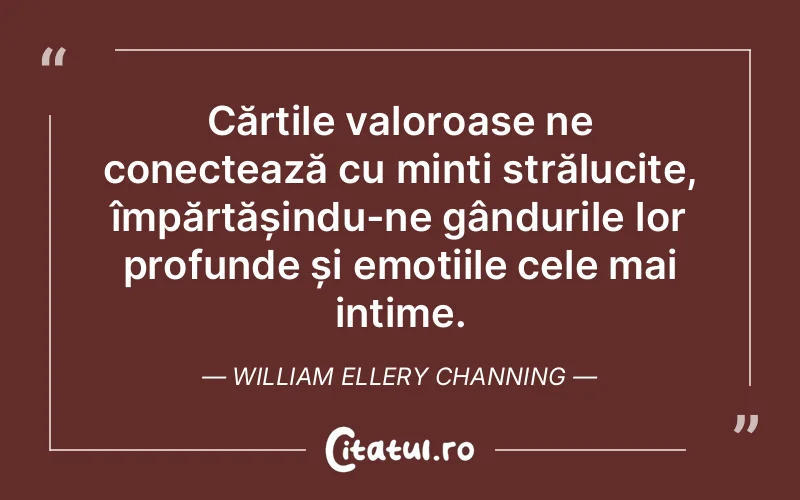 Citat William Ellery Channing - citate spiritualitate