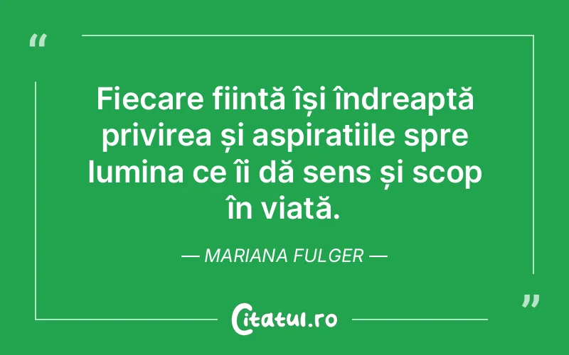 Citat Mariana Fulger - citate spiritualitate