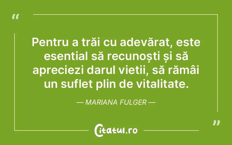 Citat Mariana Fulger - citate spiritualitate