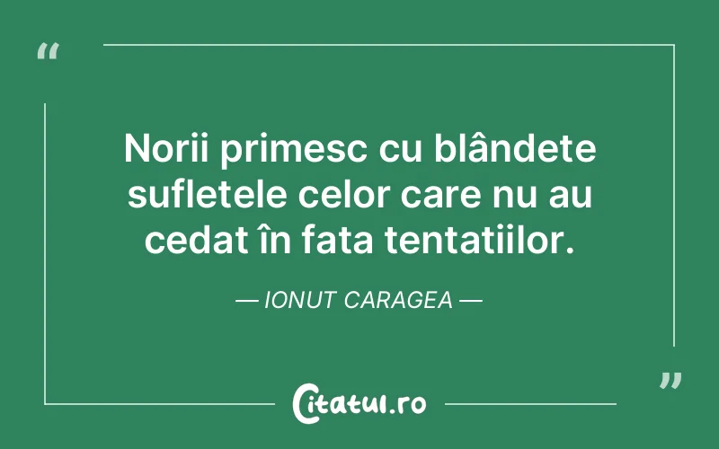 Citat Ionut Caragea - citate spiritualitate