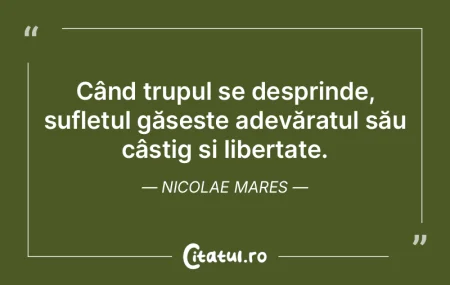 Când trupul se desprinde, sufletul găs... Când trupul se desprinde, sufletul găs...