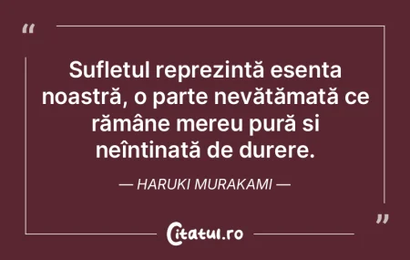 Sufletul reprezintă esența noastră, o... Sufletul reprezintă esența noastră, o...