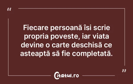 Fiecare persoană își scrie propria po... Fiecare persoană își scrie propria po...