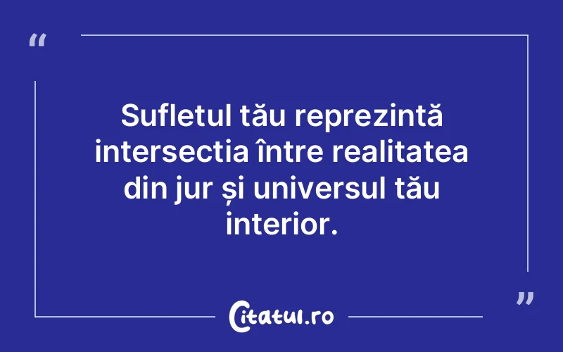 Citat Autor necunoscut - citate spiritualitate