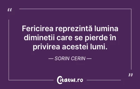 Fericirea reprezintă lumina dimineții ... Fericirea reprezintă lumina dimineții ...