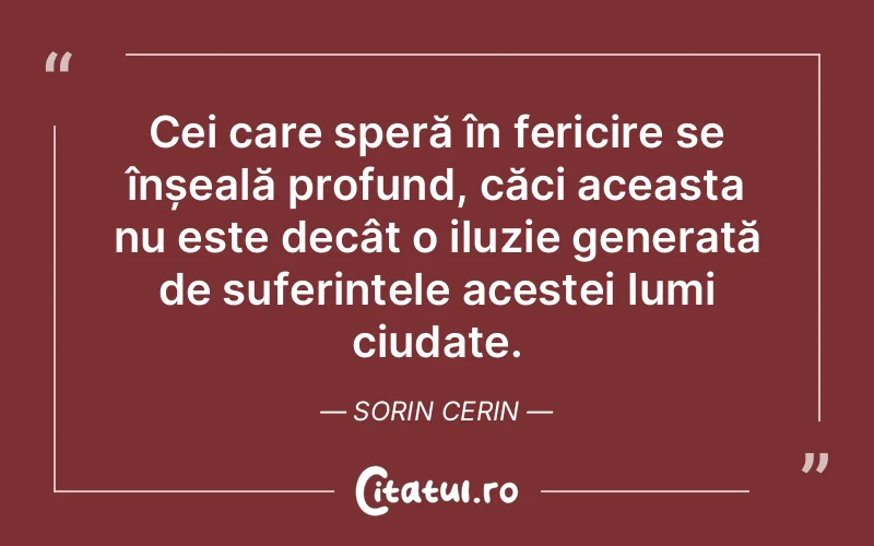 Citat Sorin Cerin - citate spiritualitate