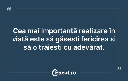 Cea mai importantă realizare în viaÈ›Ä... Cea mai importantă realizare în viaÈ›Ä...