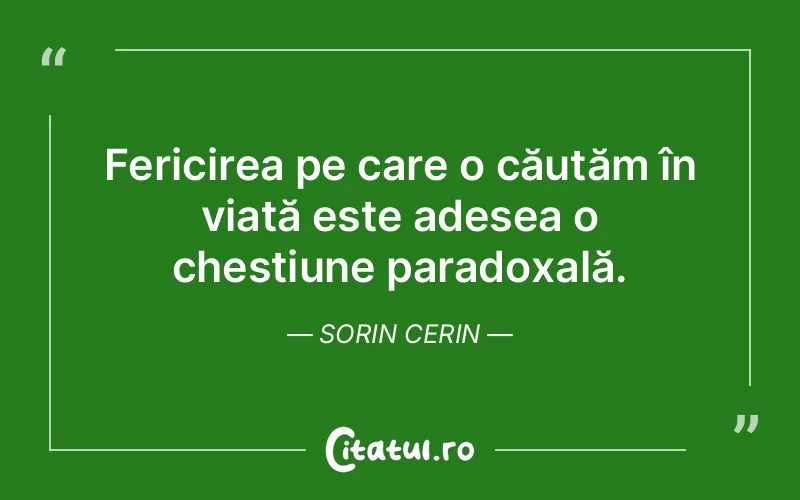 Citat Sorin Cerin - citate spiritualitate