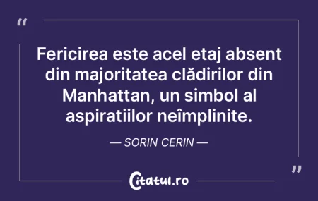 Fericirea este acel etaj absent din majo... Fericirea este acel etaj absent din majo...