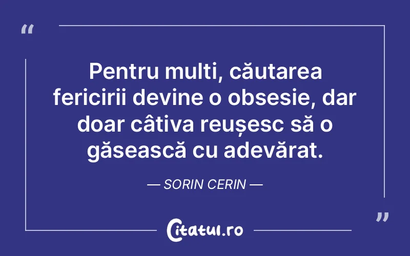 Citat Sorin Cerin - citate spiritualitate