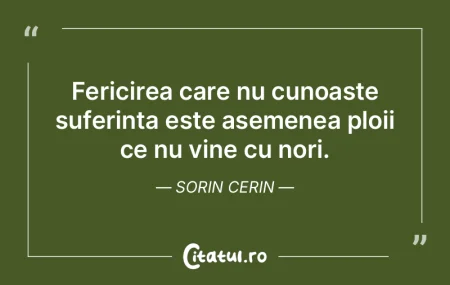 Fericirea care nu cunoaște suferința e... Fericirea care nu cunoaște suferința e...