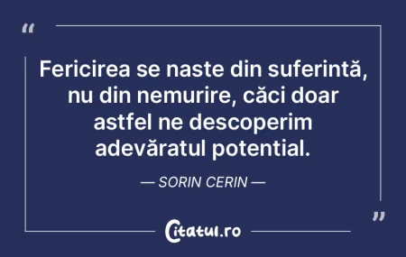 Fericirea se naște din suferință, nu ... Fericirea se naște din suferință, nu ...