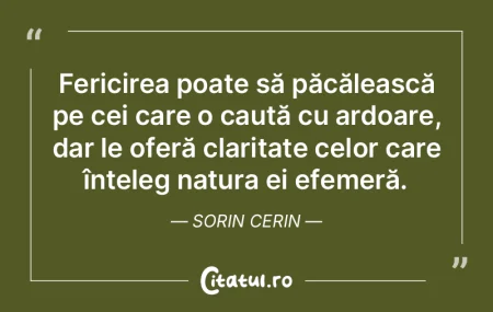Fericirea poate să păcălească pe cei... Fericirea poate să păcălească pe cei...