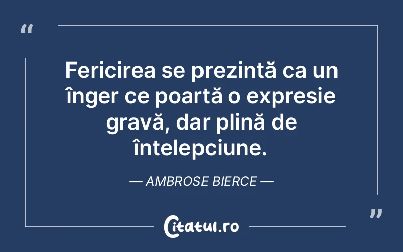 Citat Ambrose Bierce - citate spiritualitate