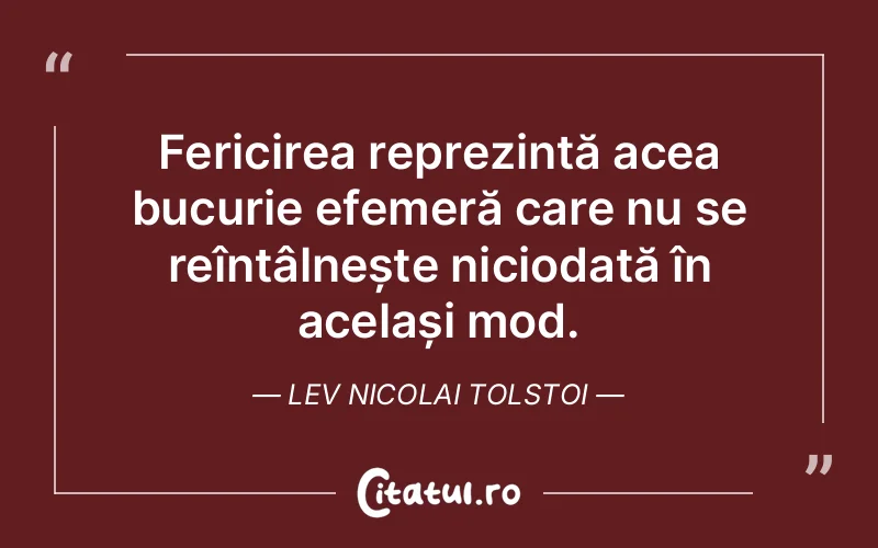 Citat Lev Nicolai Tolstoi - citate spiritualitate