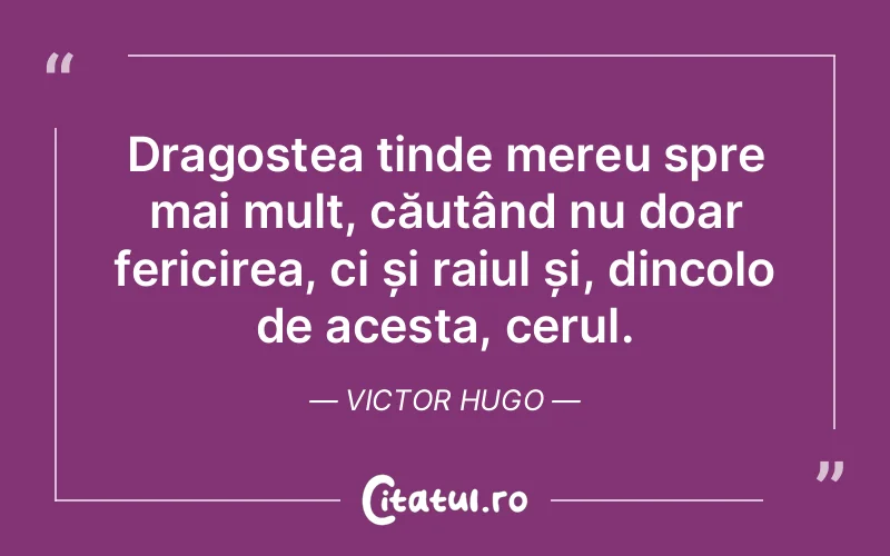 Citat Victor Hugo - citate spiritualitate