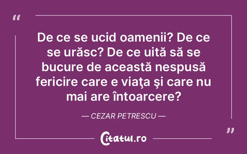 Citat Cezar Petrescu - citate spiritualitate