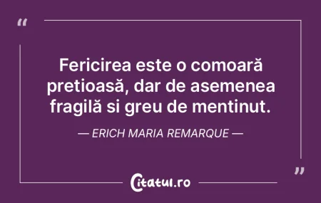 Fericirea este o comoară prețioasă, d... Fericirea este o comoară prețioasă, d...