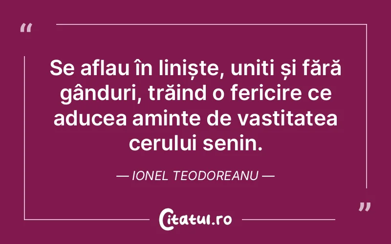 Citat Ionel Teodoreanu - citate spiritualitate