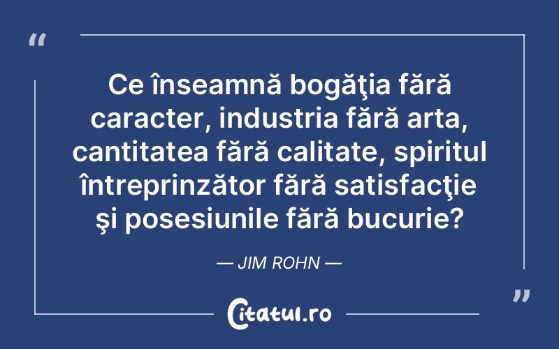 Citat Jim Rohn - citate spiritualitate