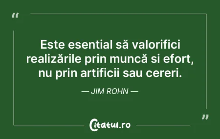 Este esențial să valorifici realizări... Este esențial să valorifici realizări...