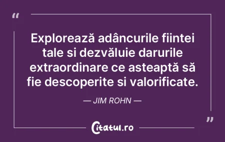 Explorează adâncurile ființei tale ș... Explorează adâncurile ființei tale ș...