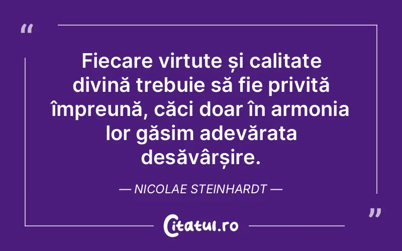 Citat Nicolae Steinhardt - citate spiritualitate