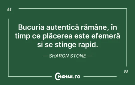 Bucuria autentică rămâne, în timp ce... Bucuria autentică rămâne, în timp ce...