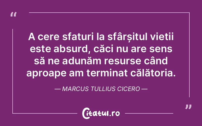 Citat Marcus Tullius Cicero - citate spiritualitate