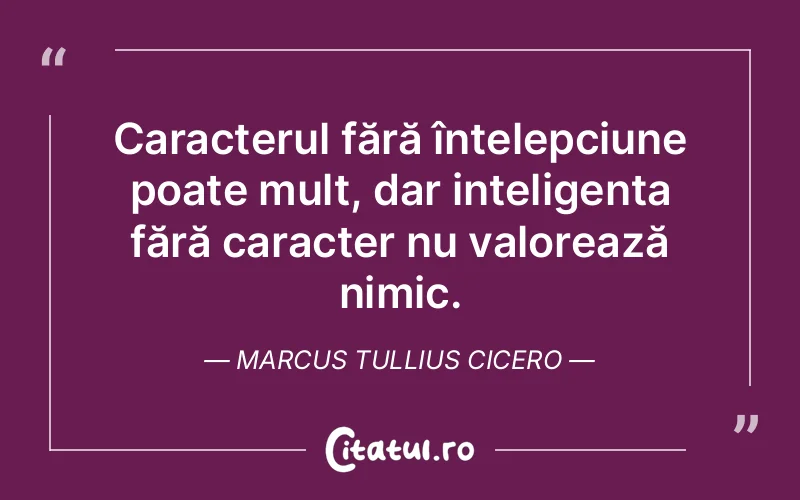 Citat Marcus Tullius Cicero - citate spiritualitate