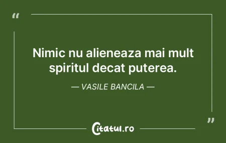 Nimic nu alieneaza mai mult spiritul dec... Nimic nu alieneaza mai mult spiritul dec...