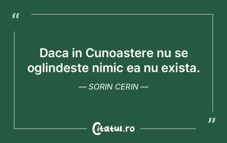 Daca in Cunoastere nu se oglindeste nimi...