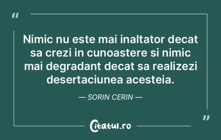 Nimic nu este mai inaltator decat sa cre... Nimic nu este mai inaltator decat sa cre...