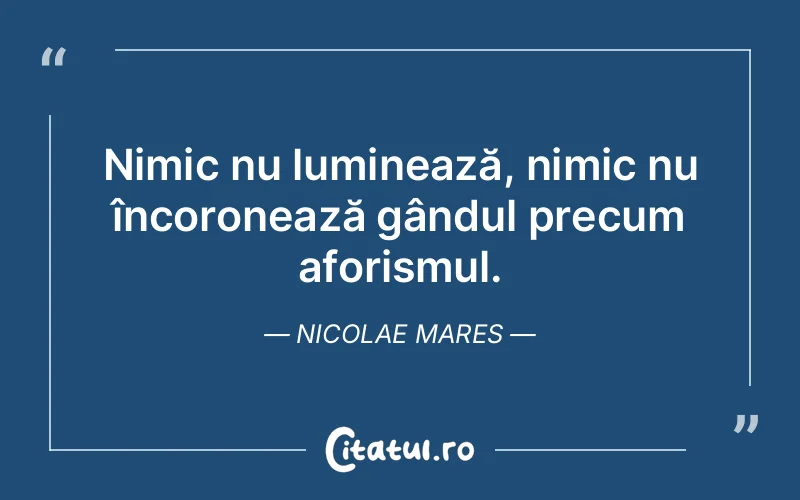 Citat Nicolae Mares - citate spiritualitate