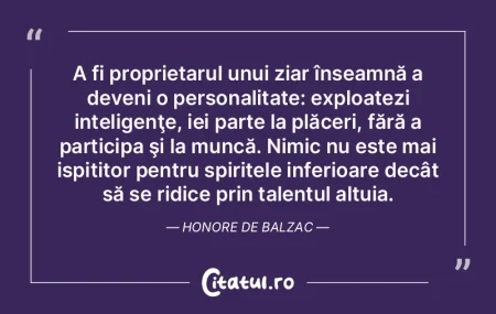 A fi proprietarul unui ziar înseamnă a...