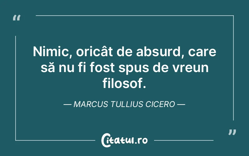 Citat Marcus Tullius Cicero - citate spiritualitate